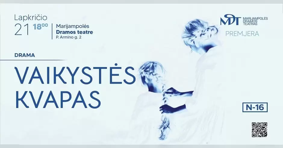 Pirkti bilietus 2026-11-21│ PREMJERA „VAIKYSTĖS KVAPAS“ │Dramos teatras Marijampolė, Marijampolės dramos teatras Lapkritis 21