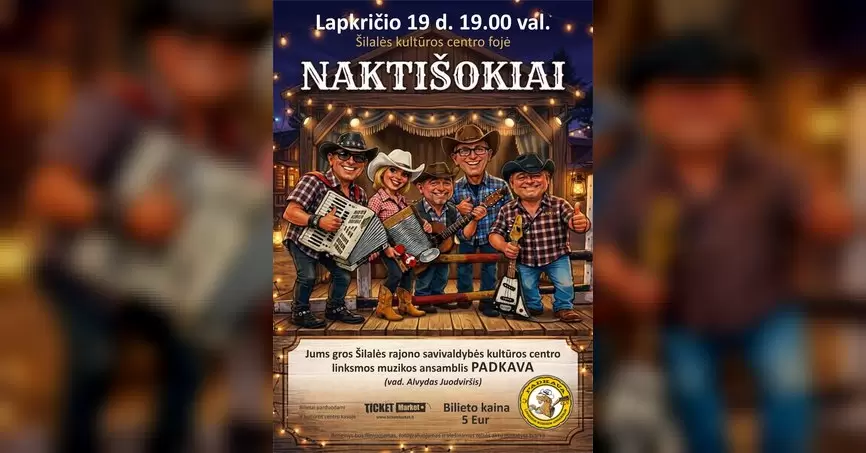 Pirkti bilietus Senjorų naktišokiai Šilalė, Šilalės kultūros centras Lapkritis 19
