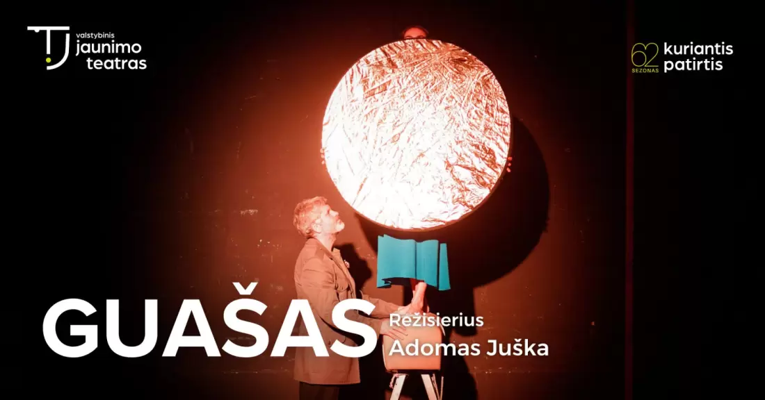 Pirkti bilietus GUAŠAS. Rež. Adomas Juška Vilnius, Valstybinis jaunimo teatras 2027 Sausis 06
