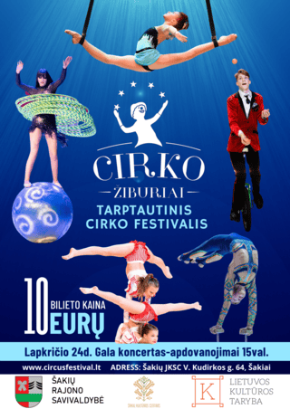 Pirkti bilietus Tarptautinis cirko festivalis “Cirko žiburiai 2024” Šakiai, Šakių jaunimo kūrybos ir sporto centras Lapkritis 24