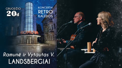 Pirkti bilietus Ramunė ir Vytautas V. Landsbergiai Kaunas, Kauno kino centras „Romuva“ Gruodis 20