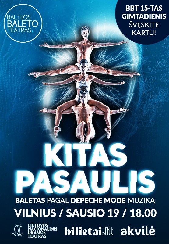 Pirkti bilietus Baletas KITAS PASAULIS Pagal Depeche Mode muziką Vilnius, Lietuvos nacionalinis dramos teatras Sausis 19