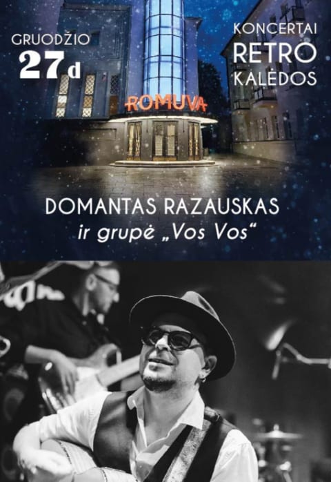 Pirkti bilietus Domantas Razauskas ir grupė VOS VOS Kaunas, Kauno kino centras „Romuva“ Gruodis 27