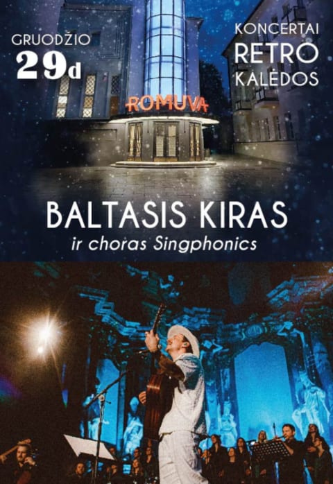 Pirkti bilietus Baltasis Kiras Kaunas, Kauno kino centras „Romuva“ Gruodis 29