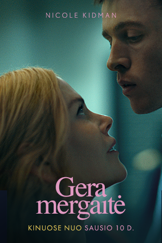 Buy tickets Gera mergaitė Vilnius, Forum Cinemas Vingis January 24