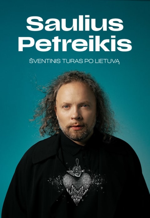 Pirkti bilietus Saulius Petreikis. Šventinis turas po Lietuvą Panevėžys, Panevėžio kultūros centras Gruodis 28