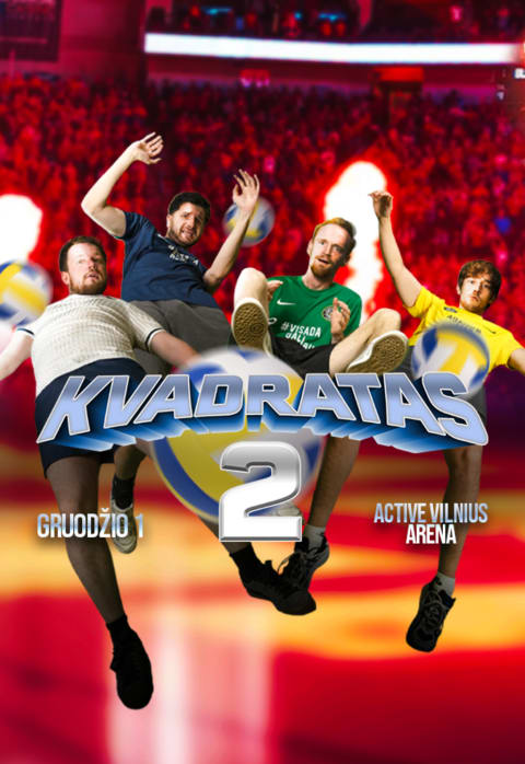 Pirkti bilietus Kiemo draugai Kvadratas 2 Vilnius, „Active Vilnius“ arena Gruodis 01