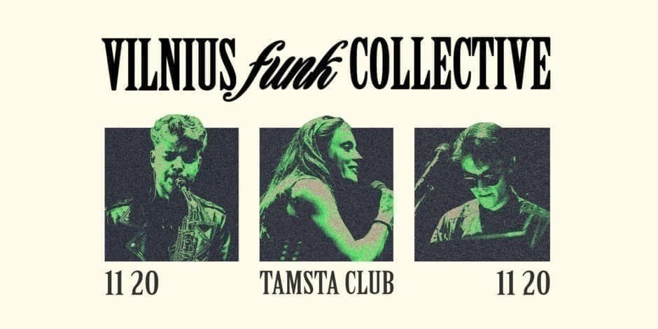 Pirkti bilietus Vilnius Funk Collective | Tamsta Vilnius, TAMSTA muzikos klubas Lapkritis 20