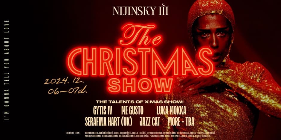 Pirkti bilietus THE CHRISTMAS CABARET SHOW | Saturday (12.07) Vilnius, NIJINSKY III Gruodis 07