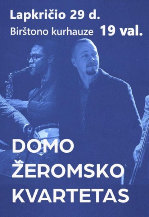 Pirkti bilietus Domo Žeromsko kvartetas Birštonas, Birštono kurhauzas Lapkritis 29