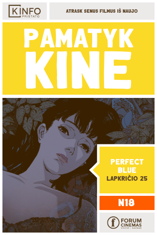 Pirkti bilietus Pamatyk kine: Perfect Blue (1997) (N-18) Vilnius, Forum Cinemas Vingis Lapkritis 25