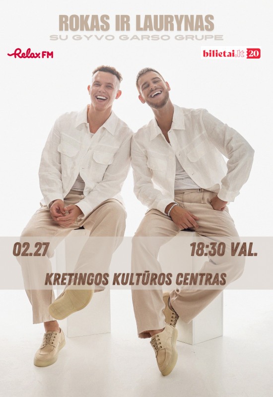 Купить билеты Rokas ir Laurynas | Su gyvo garso grupe | Kretinga Kretinga, Kretingos kultūros centras Февраль 27