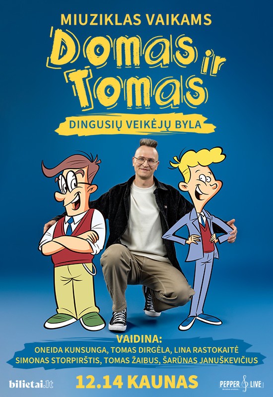 Pirkti bilietus Domas ir Tomas: dingusių veikėjų byla | Kaunas Kaunas, Kauno kultūros centro Girstučio padalinys Gruodis 14