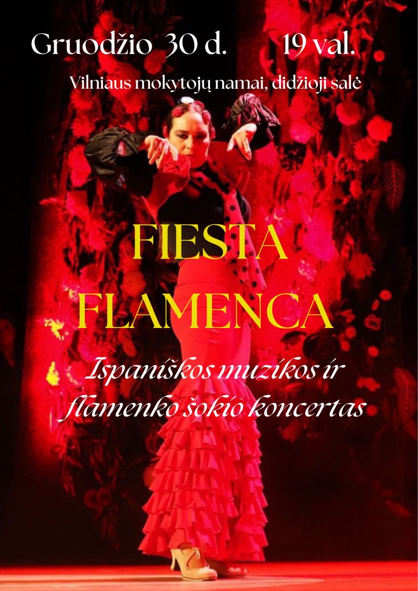 Pirkti bilietus FIESTA FLAMENCA - teatralizuotas ispaniškos muzikos ir šokio koncertas | Vilnius Vilnius, Vilniaus mokytojų namai Gruodis 30