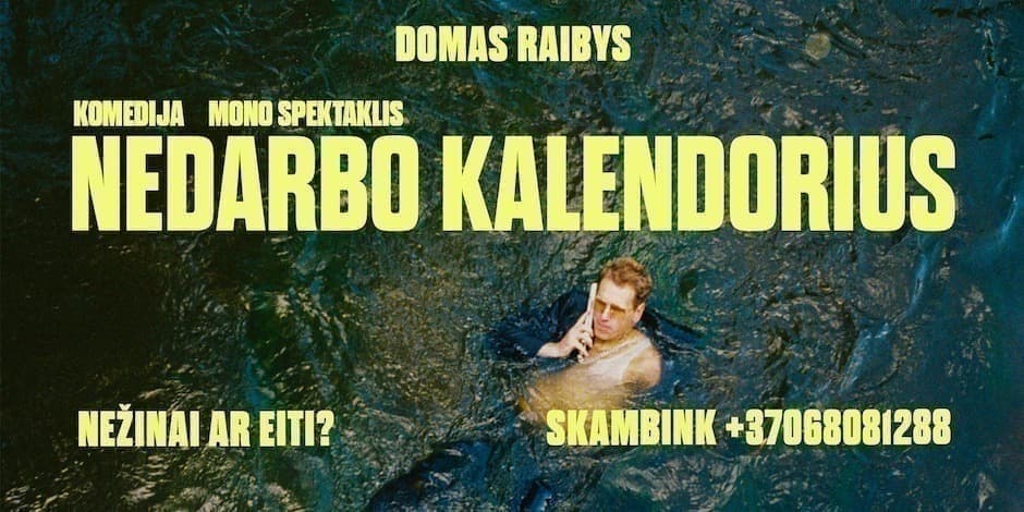 Pirkti bilietus DOMAS RAIBYS : NEDARBO KALENDORIUS | MONO SPEKTAKLIS | KRETINGA Kretinga, Kretingos r. kultūros centras Gruodis 03