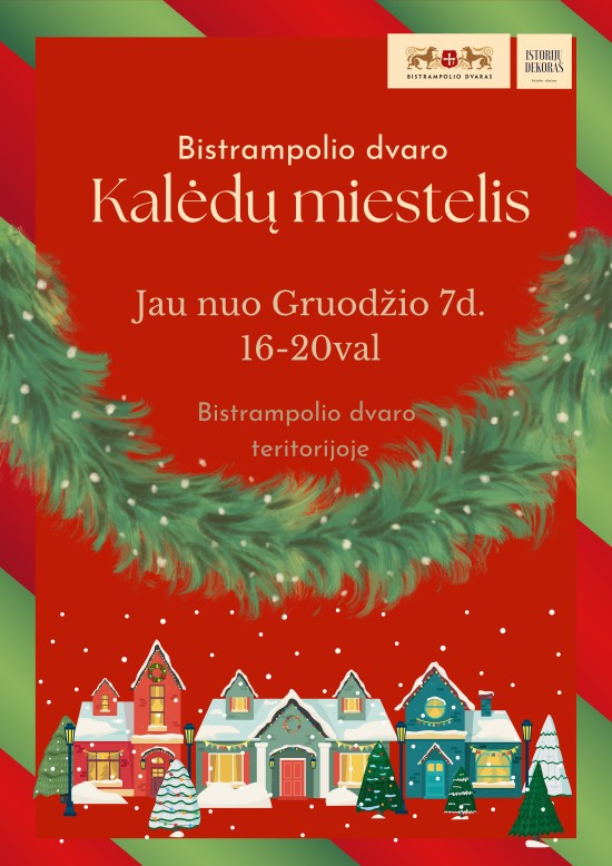 Pirkti bilietus BISTRAMPOLIO DVARO KALĖDŲ MIESTELIS Panevėžys, Bistrampolio dvaras Gruodis 29