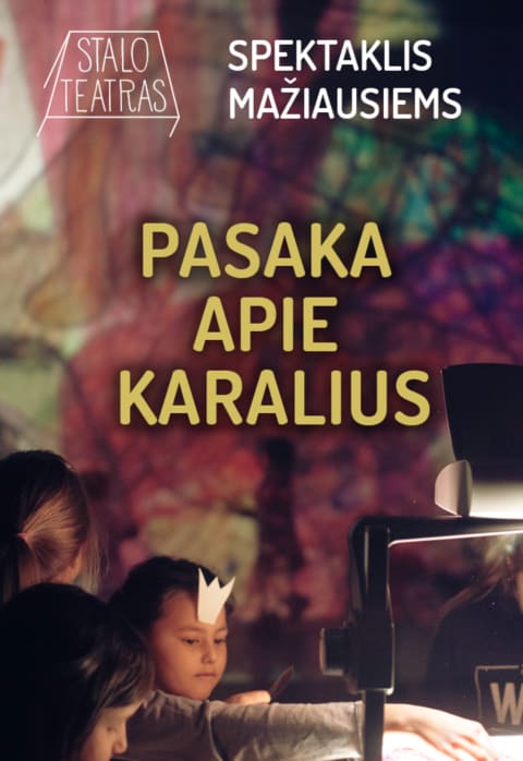 Pirkti bilietus Spektaklis vaikams „Pasaka apie karalius“ Vilnius, Lietuvos teatro sąjunga Sausis 05