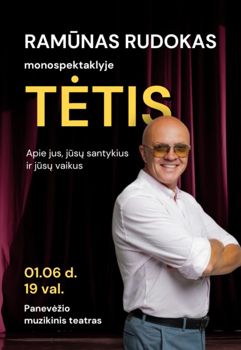 Pirkti bilietus Monospektaklis TĖTIS Panevėžys, Panevėžio muzikinis teatras Sausis 06