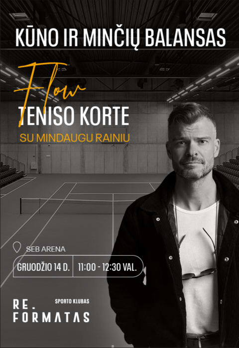 Pirkti bilietus Kūno ir minčių balansas su RE.FORMATAS sporto klubu Vilnius, SEB Arena Gruodis 14