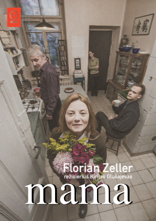 Pirkti bilietus OKT / Vilniaus miesto teatras: „Mama” (Rež. Kirilas Glušajevas) Vilnius, MUZIKOS SVETAINĖ Spalis 02
