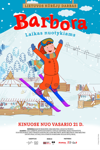 Buy tickets Barbora. Laikas nuotykiams (dubliuotas) Šiauliai, Forum Cinemas Šiauliuose February 24