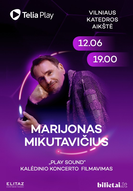 Buy tickets Play Sound Kalėdinis koncertas. Marijonas Mikutavičius Vilnius, Vilniaus Katedros aikštė December 06
