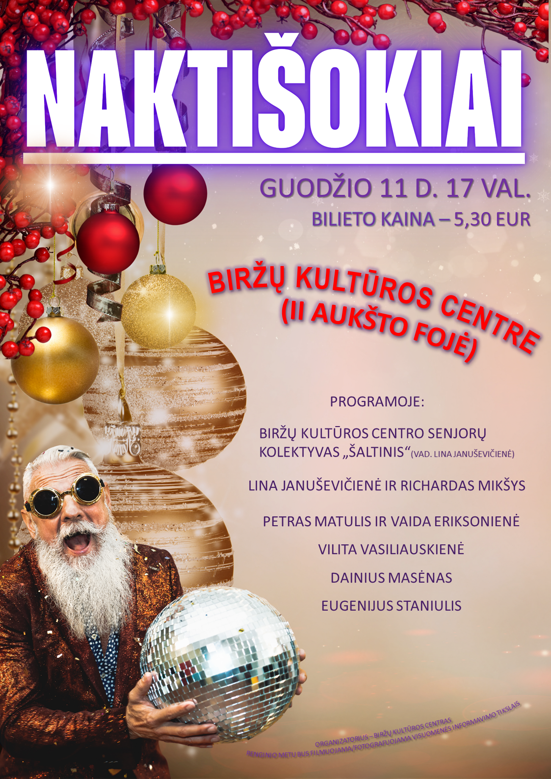 Pirkti bilietus Naktišokiai Biržai, Biržų kultūros centras Gruodis 11