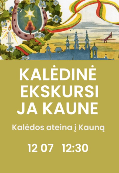 Pirkti bilietus Ekskursijos premjera: „Į Kauną ateina Kalėdos“ Kaunas, Vienybės aikštė Gruodis 07
