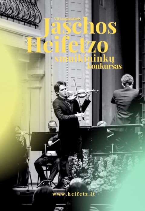 Pirkti bilietus VII Tarptautinis Jaschos Heifetzo smuikininkų konkurso finalas | I diena Vilnius, Lietuvos nacionalinė filharmonija Vasaris 21