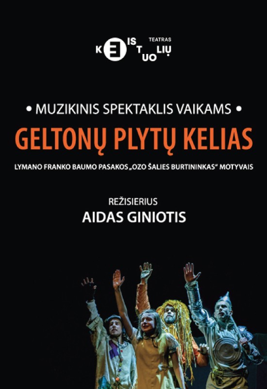 Pirkti bilietus Geltonų plytų kelias Vilnius, Keistuolių teatras Sausis 12