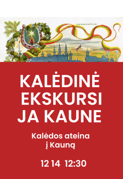 Pirkti bilietus Ekskursija: „Į Kauną ateina Kalėdos“ Kaunas, Vienybės aikštė Gruodis 14
