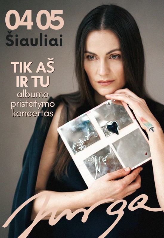 Pirkti bilietus JURGA | TIK AŠ IR TU albumo pristatymo koncertas | Šiauliai Šiauliai, Koncertų salė Saulė Balandis 05