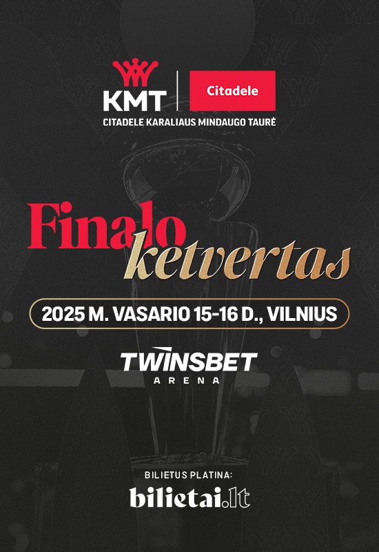 Buy tickets Citadele KMT finalo ketvertas | PUSFINALIŲ DIENA Vilnius, Twinsbet Arena February 15