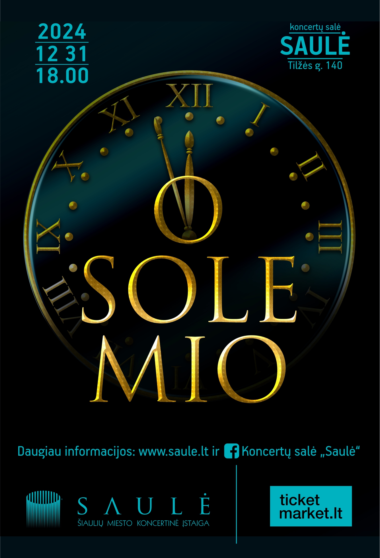 Pirkti bilietus Naujametinis GALA koncertas „O SOLE MIO“ Šiauliai, Šiaulių koncertų salė Saulė Gruodis 31
