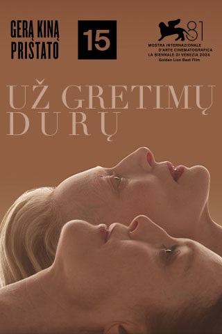Pirkti bilietus Gerą kiną pristato 15min: Už gretimų durų Vilnius, Forum Cinemas Vingis Gruodis 12