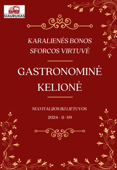 Pirkt biļetes Gastronominė kelionė siauruku „Lietuvos Renesanso virtuvė įkvėpta Italijos“ Panevėžys, Panevėžio Siaurojo geležinkelio stotis Novembris 09