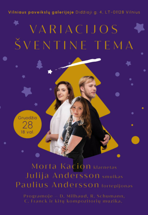 Buy tickets Koncertas „VARIACIJOS ŠVENTINE TEMA“ Vilnius, Vilniaus paveikslų galerija December 28