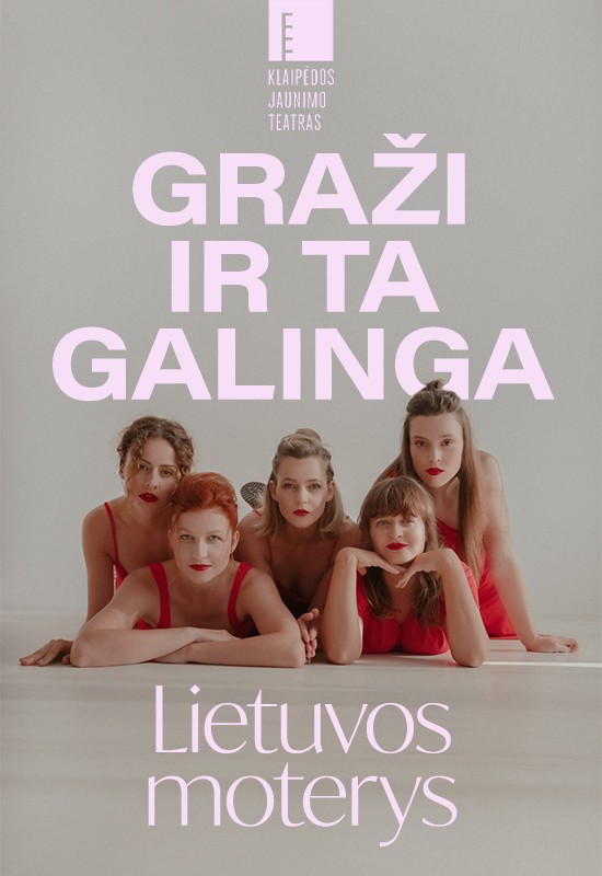 Pirkti bilietus GRAŽI IR TA GALINGA: LIETUVOS MOTERYS | Klaipėda Klaipėda, Klaipėdos Kultūros fabrikas Gegužė 21