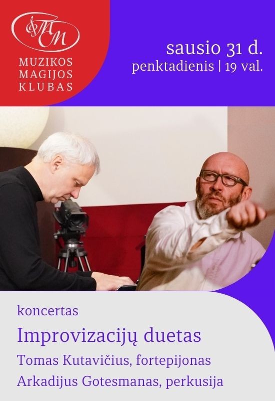 Pirkti bilietus Improvizacijų duetas | Tomas Kutavičius ir Arkadij Gotesman Vilnius, Muzikos magijos klubas Sausis 31
