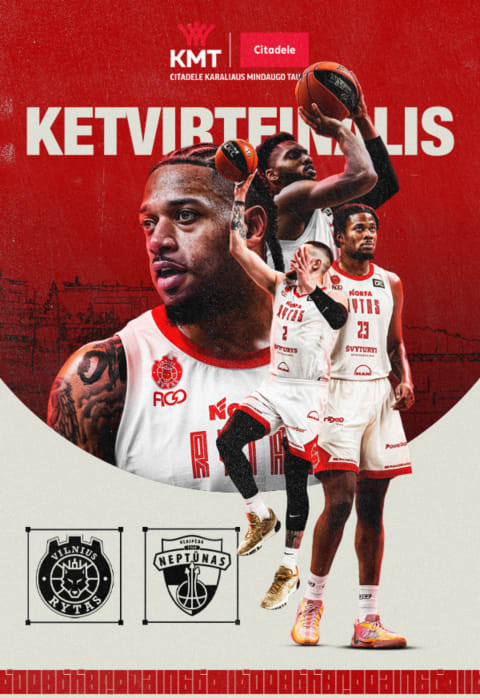 Pirkti bilietus KMT ketvirtfinalis:  Vilniaus „Rytas“ - Klaipėdos „Neptūnas“ Vilnius, „Active Vilnius“ arena Sausis 18