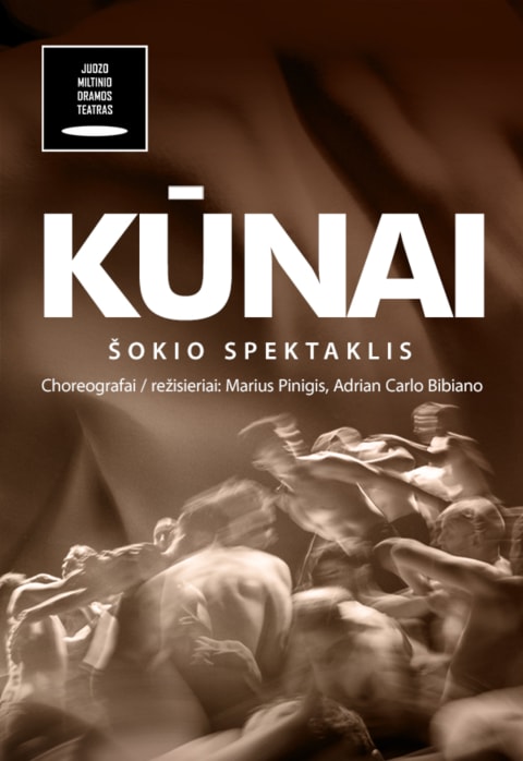Pirkti bilietus JMDT  | KŪNAI chor./rež. Marius Pinigis, Adrian Carlo Bibiano Panevėžys, Juozo Miltinio dramos teatras Vasaris 07