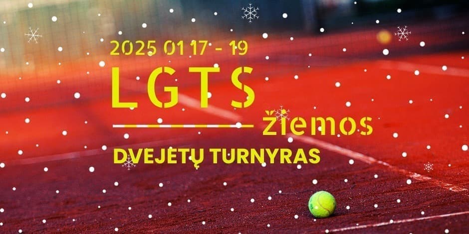 Pirkt biļetes LGTS Žiemos dvejetų turnyras 2025 Kaunas, Tennis Space Janvāris 17