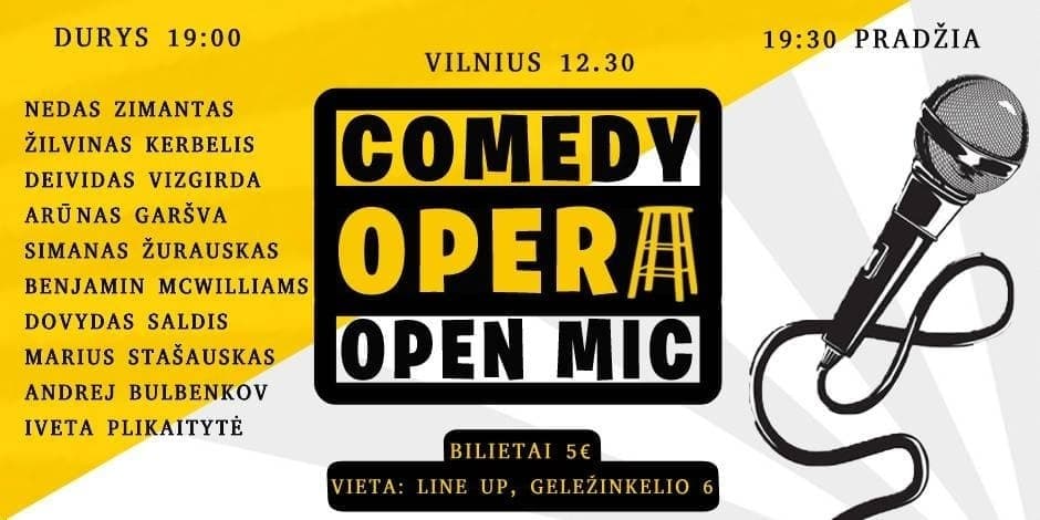 Pirkti bilietus Comedy Opera Open Mic Vilnius, Line Up Gruodis 30