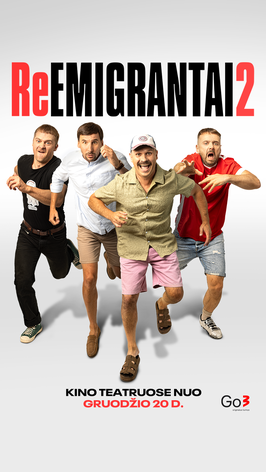Pirkti bilietus Reemigrantai 2 Vilnius, MULTIKINO Ozas Sausis 08