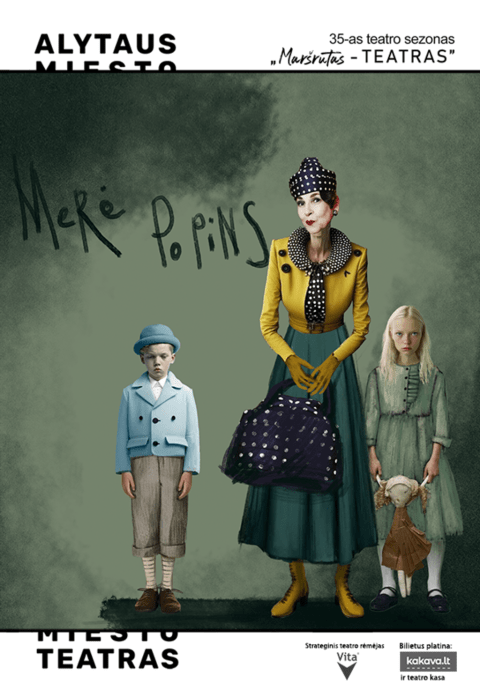 Buy tickets MERĖ POPINS Alytus, Alytaus miesto teatras March 01