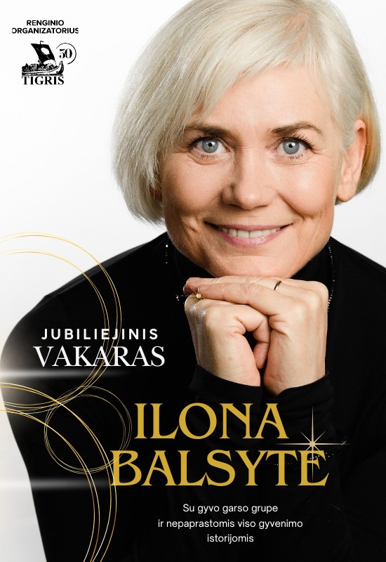 Buy tickets Ilona Balsytė. Jubiliejinis vakaras su gyvo garso grupe | Šiauliai Šiauliai, Koncertų salė Saulė March 21