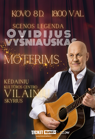 Купить билеты Ovidijus Vyšniauskas Vilainiai, Kėdainių kultūros centras, Vilainių skyrius Март 08