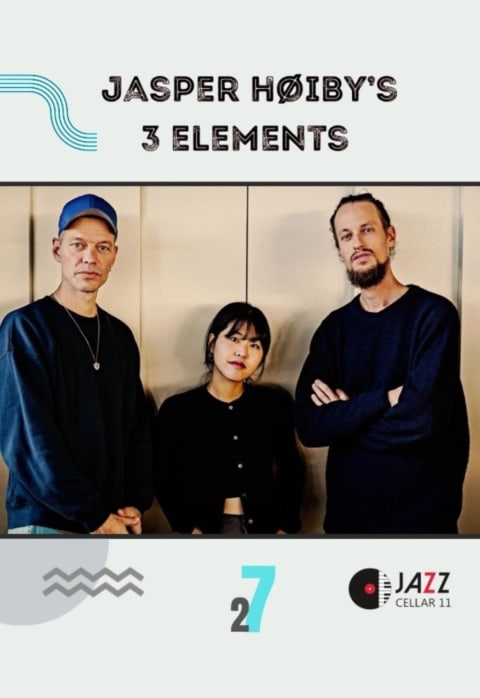 Pirkti bilietus Exclusive: Jasper Høiby’s - 3Elements Vilnius, Jazz Cellar 11 Vasaris 07