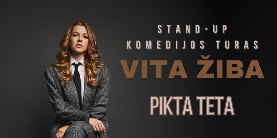 Pirkti bilietus 21:30 KAUNAS antras show / VITA ŽIBA stand-up turas - PIKTA TETA Kaunas, Metropolis venue Kovas 12