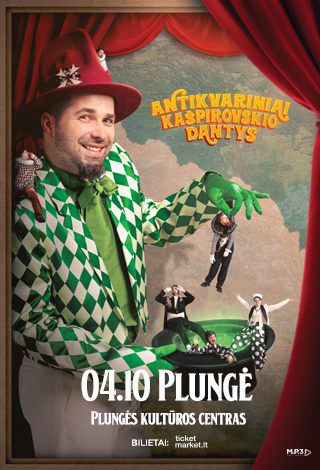 Buy tickets Antikvariniai Kašpirovskio dantys | Plungė Plungė, Plungės kultūros centras April 10